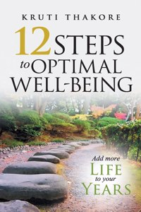 12 Steps To Optimal Well-Being