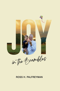 Joy In The Brambles