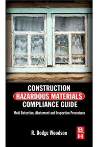 Construction Hazardous Materials Compliance Guide