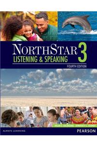 Northstar Listening and Speaking 3 with Myenglishlab