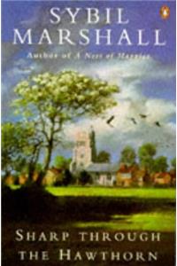 Sharp Through the Hawthorn