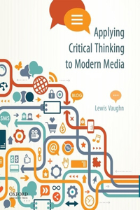 Applying Critical Thinking to Modern Media