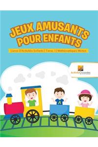 Jeux Amusants Pour Enfants