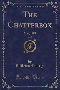 The Chatterbox, Vol. 2