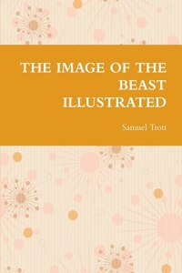 Image of the Beast Illustrated