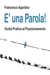 E' una parola!