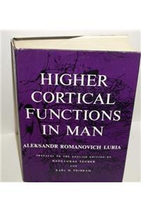 Higher Cortical Functions in Man