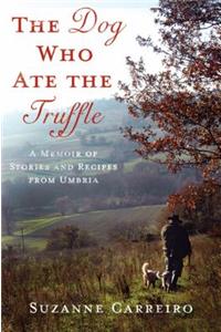 The Dog Who Ate the Truffle