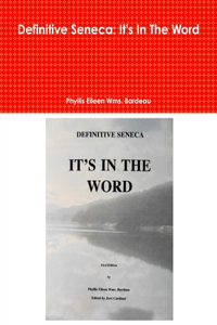 Definitive Seneca: It's In The Word