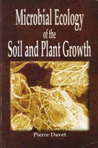 Microbial Ecology of Soil and Plant Growth [Special Indian Edition - Reprint Year: 2020]