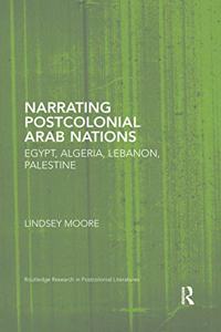 Narrating Postcolonial Arab Nations