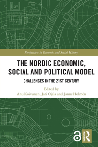 The Nordic Economic, Social and Political Model