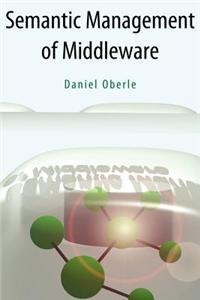 Semantic Management of Middleware