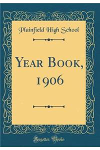 Year Book, 1906 (Classic Reprint)