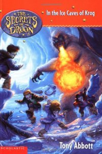 The Secrets of Droon #20: In the Ice Caves of Krog