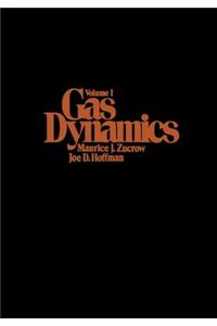 Gas Dynamics, Volume 1