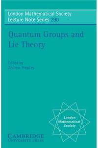 Quantum Groups and Lie Theory