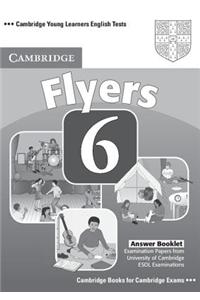 Cambridge Young Learners English Tests 6 Flyers Answer Booklet