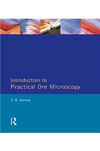 Introduction to Practical Ore Microscopy