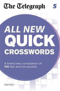 Telegraph All New Quick Crosswords 5