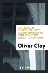 THE TREASURE FINDERS; OR, HOW THE ADVENT