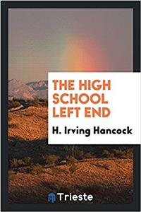 The High School Left End