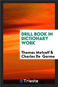 Drill Book in Dictionary Work