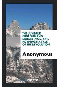 The Juvenile Englishman's Library. Vol. XVII. Poynings