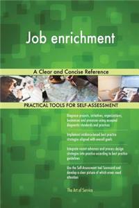 Job enrichment A Clear and Concise Reference