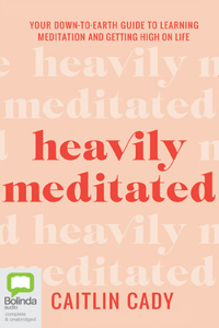 Heavily Meditated