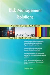 Risk Management Solutions A Complete Guide - 2020 Edition