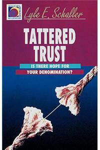 Tattered Trust