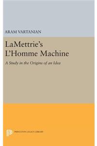 LaMettrie's L'Homme Machine