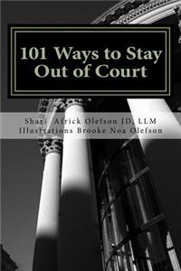 101 Ways to Stay Out of Court