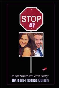 Stop by: A Sentimental Love Story