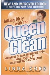 Talking Dirty with the Queen of Clean