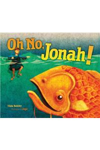 Oh No, Jonah!