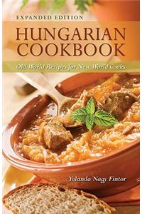 Hungarian Cookbook: Old World Recipes for New World Cooks