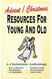 Advent/Christmas Resources For Young And Old