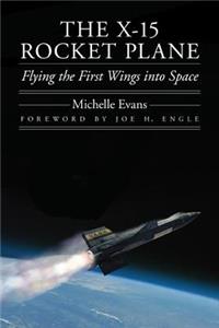 The X-15 Rocket Plane