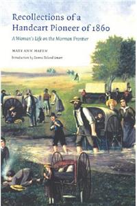 Recollections of a Handcart Pioneer of 1860