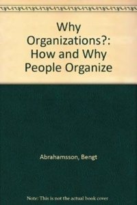 Why Organizations?