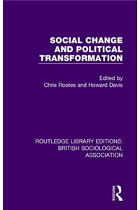 Social Change and Political Transformation