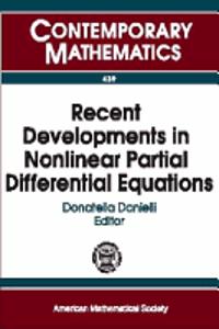 Recent Developments in Nonlinear Partial Differential Equations