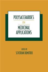 Polysaccharides in Medicinal Applications