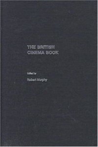 The British Cinema Book