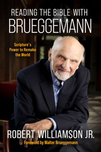 Reading the Bible with Bruggemann