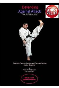 Defending Against Attack -- The Shotokan Way