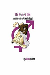 The Poison Tree - Planted And Grown In Egypt