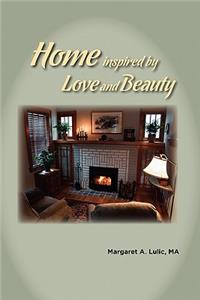 Home Inspired by Love and Beauty